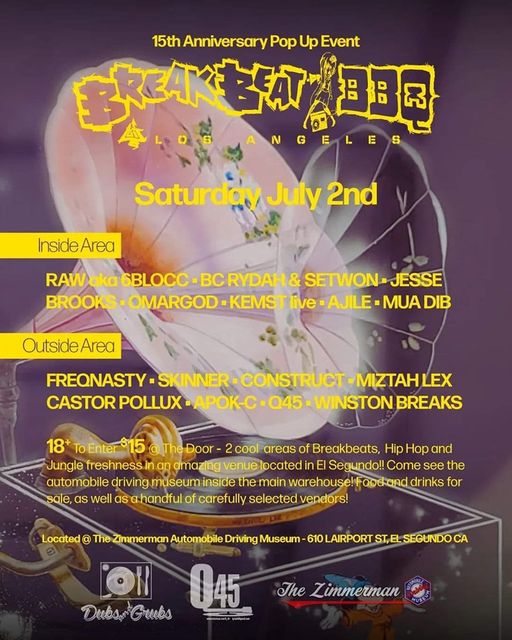 Flyer for the Breakbeat BBQ 15th anniversary pop-up, Saturday July 2 2022, Los Angeles