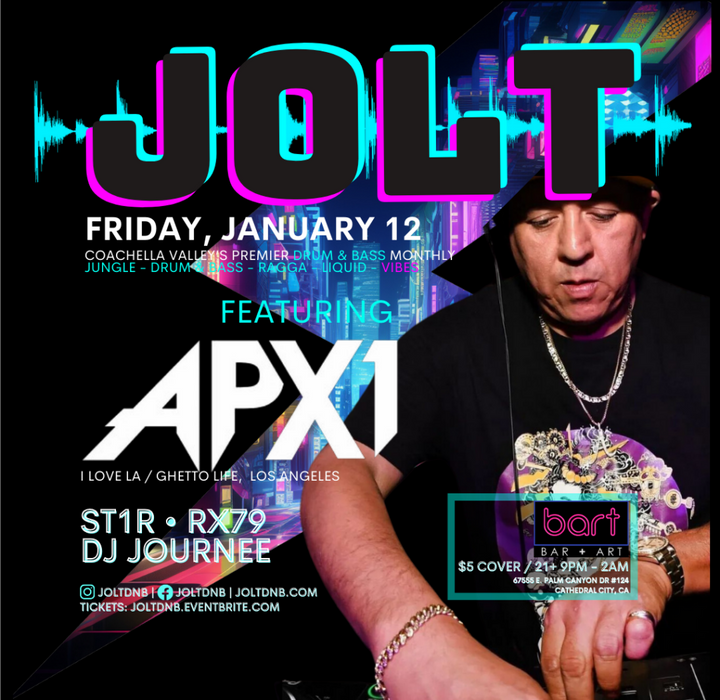 Flyer for Jolt drum and bass featuring APX1, Friday January 12 2024, Cathedral City