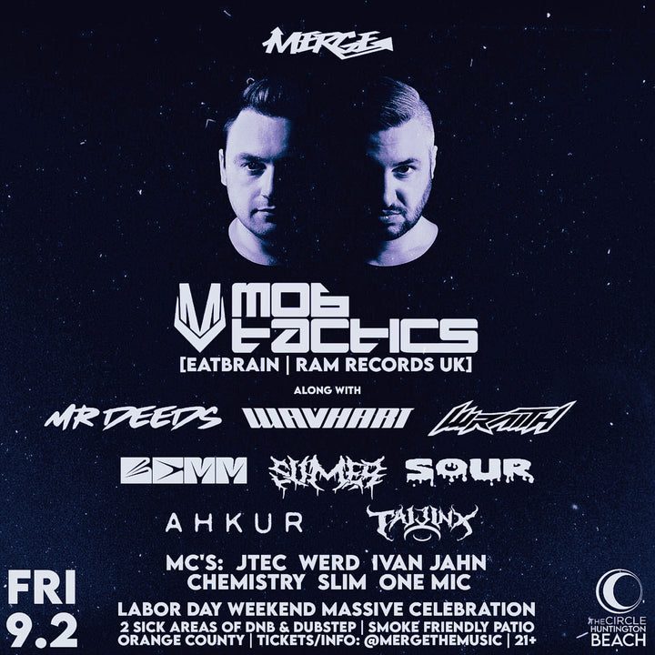 Flyer for Merge Music with Mob Tactics at the Circle OC, Huntington Beach, Labor Day 2022