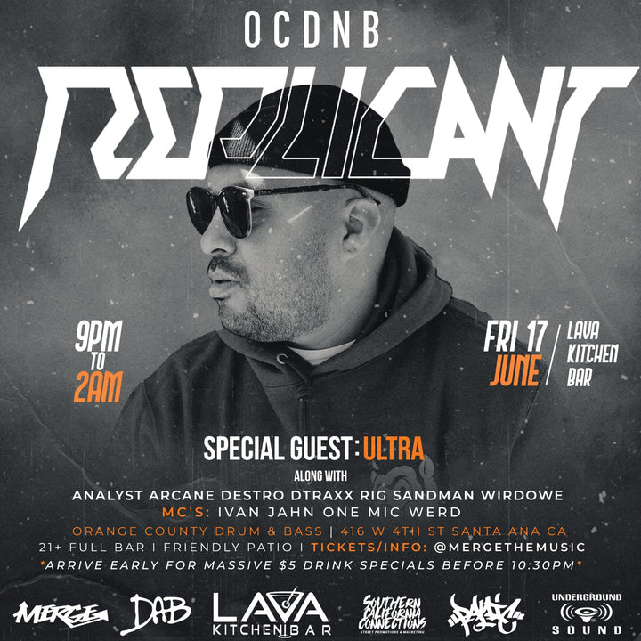 Flyer for OCDNB Replicant with special guest Ultra at Lava Kitchen Bar, Santa Ana, June 2022