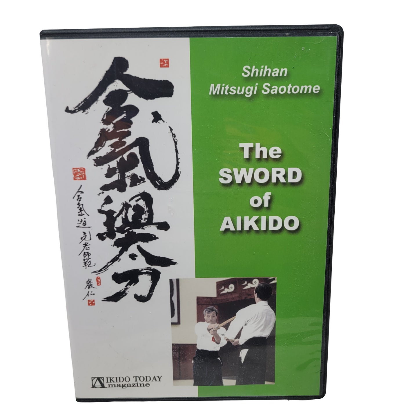 The Sword of Aikido DVD withShihan Mistugi Saotome Ikido Today Magazine